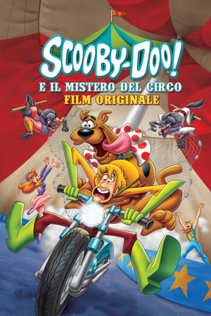 Scooby-Doo! e il mistero del circo - Big Top Scooby-Doo! (2012)