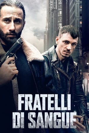 Fratelli di sangue - Brothers by Blood (2020)