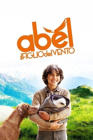 Abel - Il figlio del vento - Brothers of the Wind (2015)