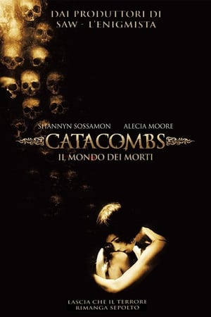 Catacombs - Il mondo dei morti - Catacombs (2007)