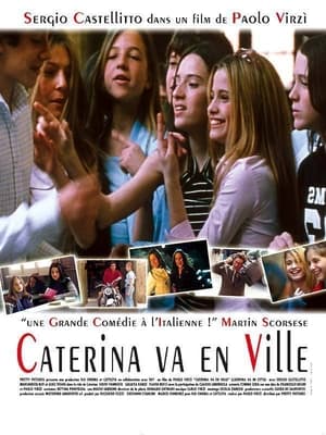 Caterina va en ville - Caterina in the Big City (2003)