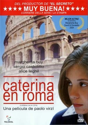 Caterina se va a Roma - Caterina in the Big City (2003)