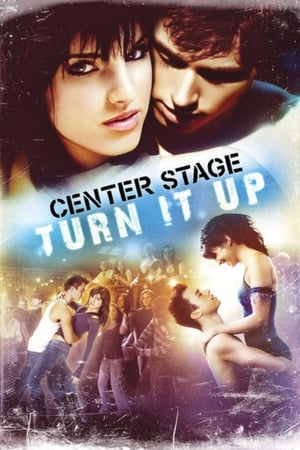 Danse ta vie 2 - Center Stage: Turn It Up (2008)