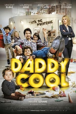 Daddy Cool - Tată de profesie - Daddy Cool (2017)