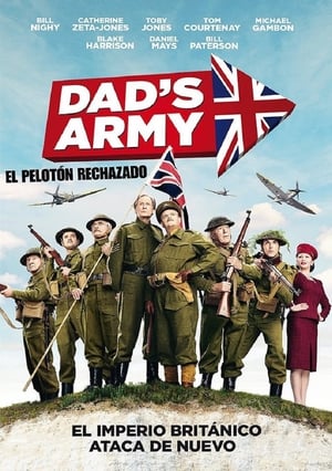 ¡Veteranos al ataque! - Dad's Army (2016)