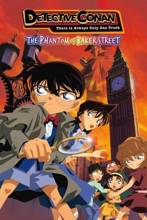 Detective Conan - Il fantasma di Baker Street - Detective Conan: The Phantom of Baker Street (2002)