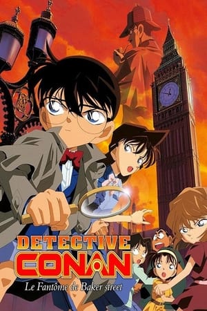 Détective Conan : Le Fantôme de Baker Street - Detective Conan: The Phantom of Baker Street (2002)