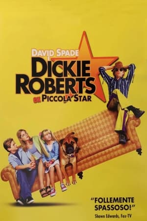 Dickie Roberts - Ex piccola star - Dickie Roberts: Former Child Star (2003)