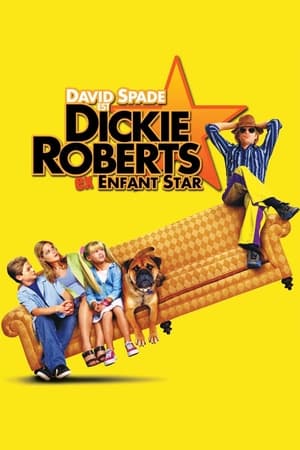 Dickie Roberts : Ex-enfant star - Dickie Roberts: Former Child Star (2003)