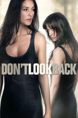 Nu te uita înapoi - Don't Look Back (2009)