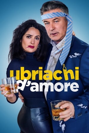 Ubriachi d'amore - Drunk Parents (2019)