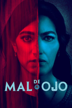 Mal de ojo - Evil Eye (2020)