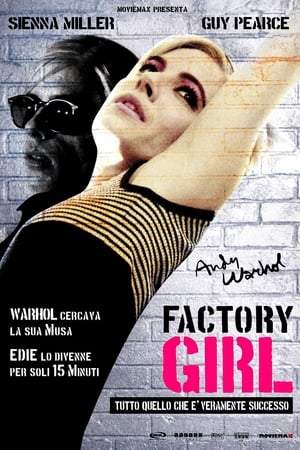 Factory Girl (2006)