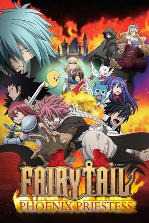Fairy Tail - La prêtresse du Phoenix - Fairy Tail: Phoenix Priestess (2012)