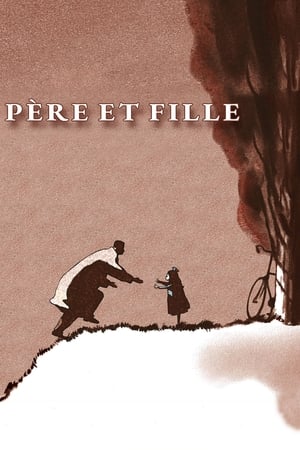 Père et fille - Father and Daughter (2001)