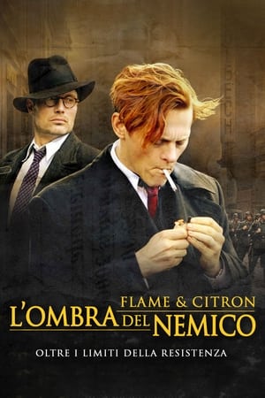 L’ombra del nemico - Flame & Citron (2008)
