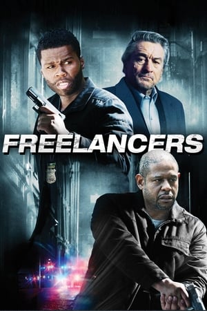 Polițist pe cont propriu - Freelancers (2012)