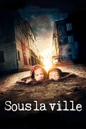 Sous la ville - In Darkness (2011)