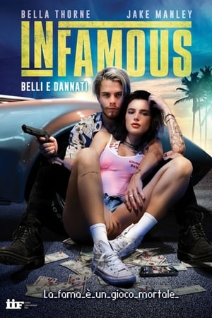 Infamous - Belli e dannati - Infamous (2020)