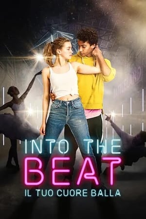 Into the Beat - Il tuo cuore balla - Into the Beat (2020)
