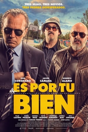 Es por tu bien - It's for Your Own Good (2017)