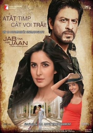 Atât timp cât voi trăi - Jab Tak Hai Jaan (2012)
