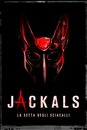 Jackals - La setta degli sciacalli - Jackals (2017)