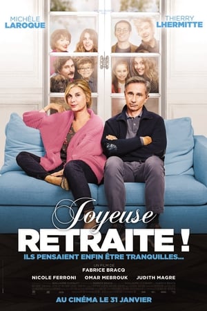 Joyeuse retraite ! (2019)