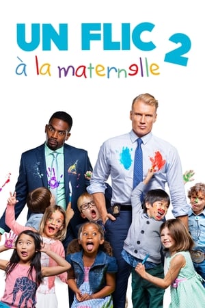Un flic à la maternelle 2 - Kindergarten Cop 2 (2016)
