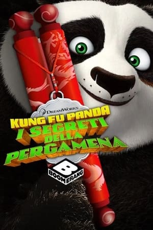 Kung Fu Panda - I segreti della pergamena - Kung Fu Panda: Secrets of the Scroll (2016)