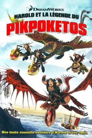 Harold et la légende du Pikpoketos - Legend of the BoneKnapper Dragon (2010)