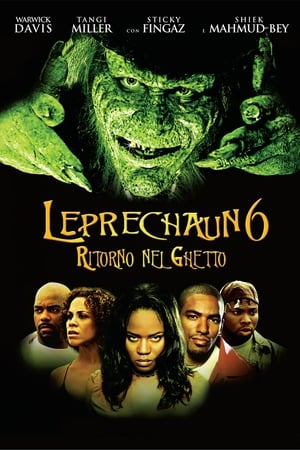 Leprechaun 6 - Ritorno nel ghetto - Leprechaun: Back 2 tha Hood (2003)