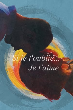 Si je t'oublie... Je t'aime - Little Fish (2021)