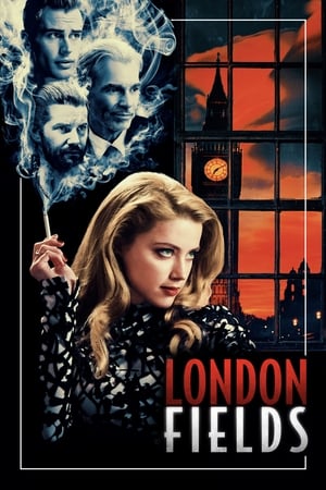 Seducție letală - London Fields (2018)