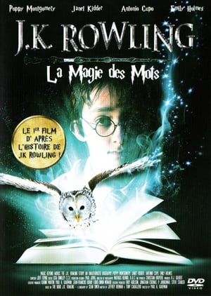 J.K. Rowling: La magie des mots - Magic Beyond Words: The J.K. Rowling Story (2011)