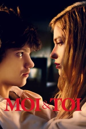 Moi et toi - Me and You (2012)