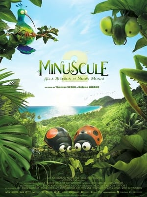 Minuscule 2 - Alla ricerca di nuovi mondi - Minuscule 2: Mandibles from Far Away (2019)