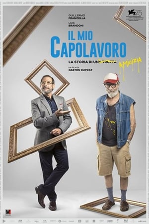 Il mio capolavoro - My Masterpiece (2018)