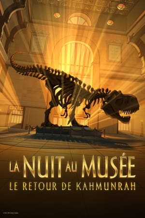 La Nuit au Musée : Le retour de Kahmunrah - Night at the Museum: Kahmunrah Rises Again (2022)