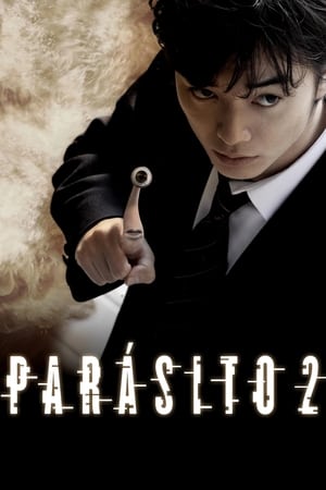 Parásito꞉ Parte 2 - Parasyte: Part 2 (2015)