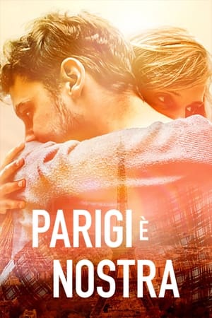 Parigi è nostra - Paris Is Us (2019)