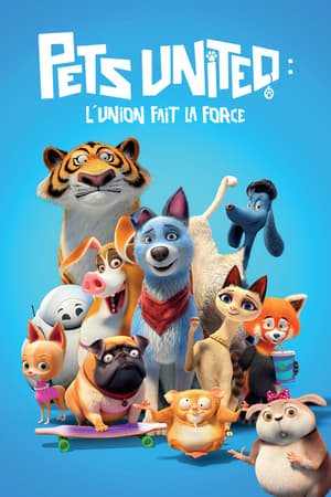 Pets United : L'union fait la force - Pets United (2019)