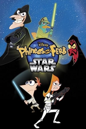 Phineas și Ferb: Războiul Stelelor - Phineas and Ferb: Star Wars (2014)
