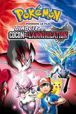 Pokémon, le film : Diancie et le cocon de l'annihilation - Pokémon the Movie: Diancie and the Cocoon of Destruction (2014)