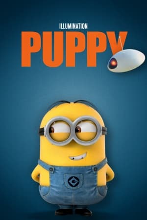 La Folie des Minions : Le Chiot - Puppy (2013)