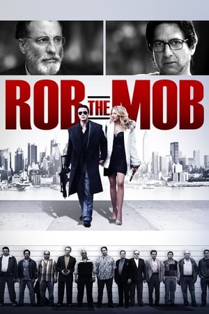 Coup risqué - Rob the Mob (2014)
