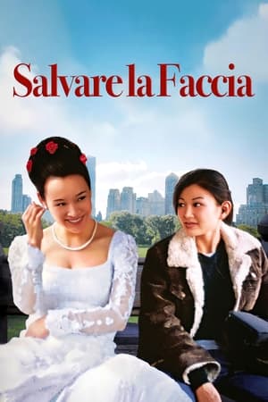 Salvare la faccia - Saving Face (2004)