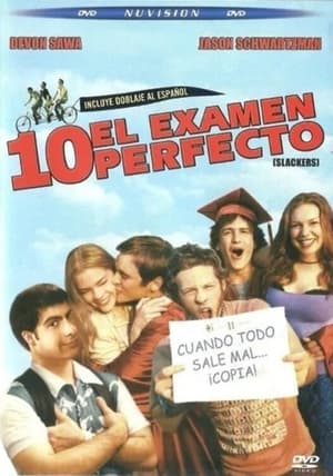 10, el examen perfecto - Slackers (2002)