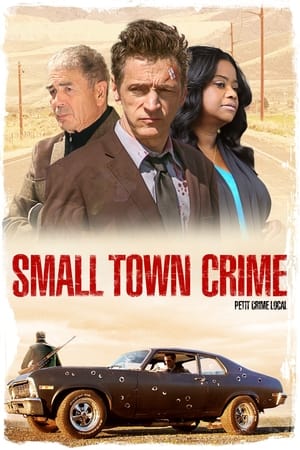 Petit crime local - Small Town Crime (2018)
