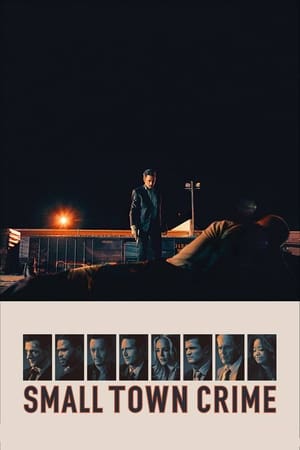 Small Town Crime (2018)